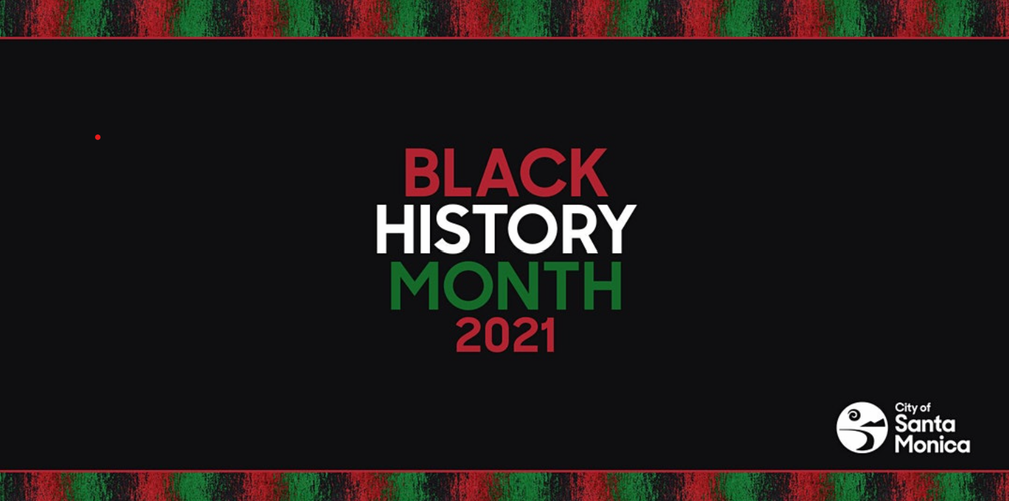 Santamonica Gov Black Family Diversity And Contributions Honored During Black History Month 2021